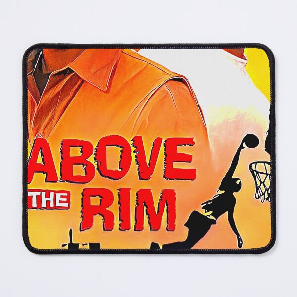 Item preview, Above The Rim designed and sold by M-I-M-P.