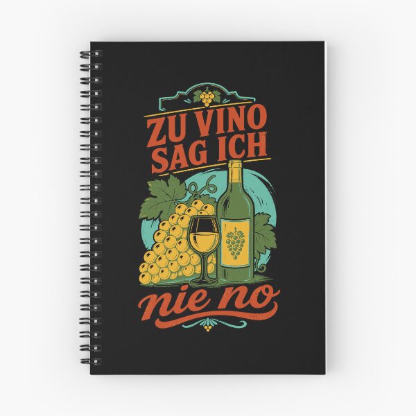 Item preview, Wine To Vino I Never Say No Wine Connoisseur designed and sold by LuminOrb.