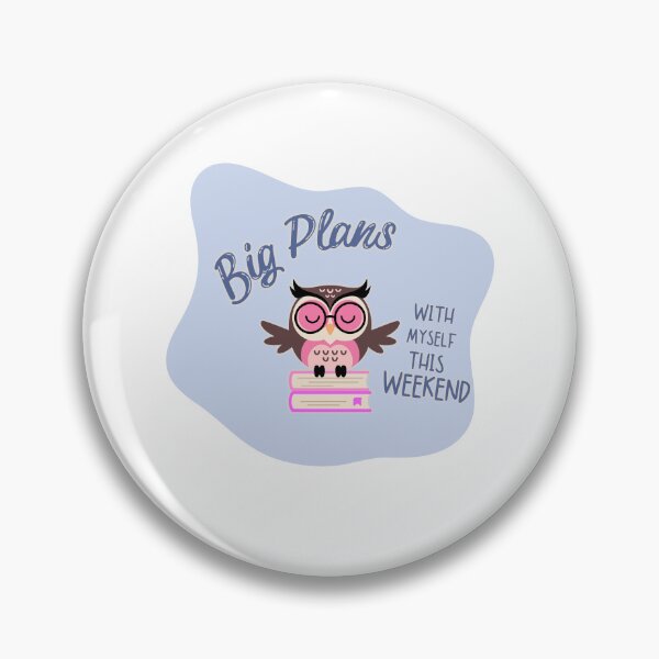 Item preview, Big Plans With Myself This Weekend designed and sold by WolfBirdDesigns.