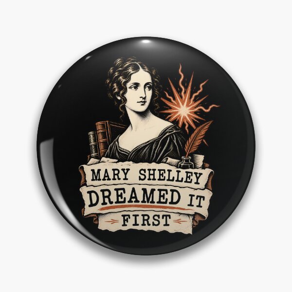 Item preview, Mary Shelley Dreamed Frankenstein First designed and sold by Fenay Designs.