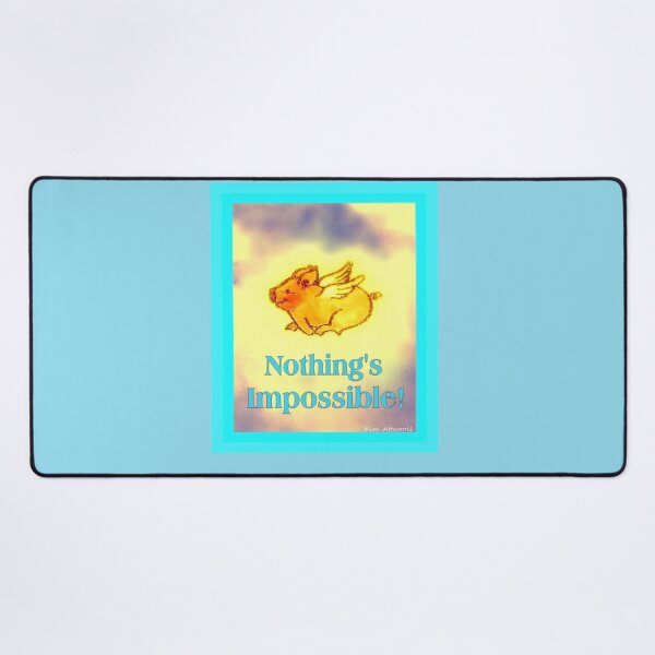 Item preview, Watercolor of a pig with wings and the saying, Nothing’s Impossible, designed and sold by aswoa.