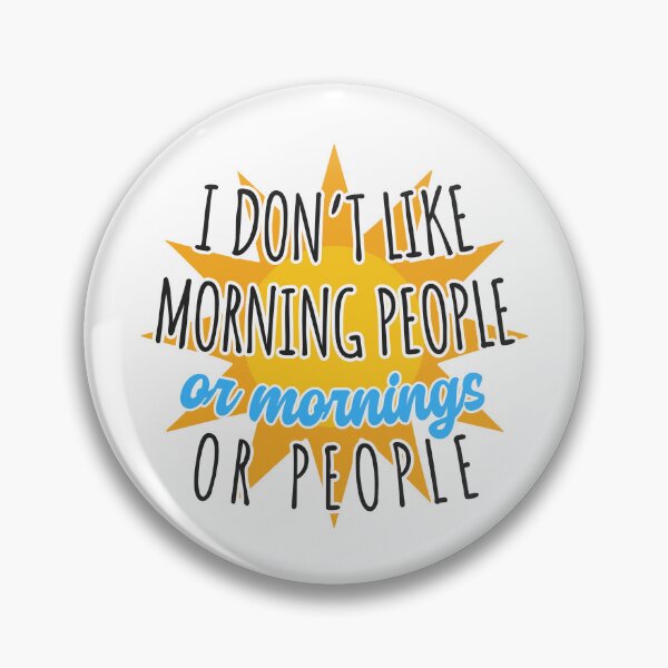 Item preview, I Don't Like Mornings or People designed and sold by WolfBirdDesigns.