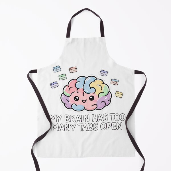 Item preview, My Brain Has Too Many Tabs Open designed and sold by Htkester1.