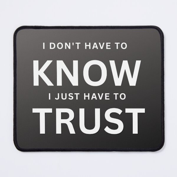 Item preview, I Don't Have to Know I Just Have to Trust Christian Faith Design designed and sold by Faithstudio01.