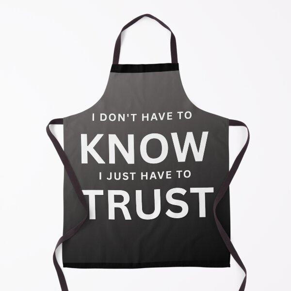 Item preview, I Don't Have to Know I Just Have to Trust Christian Faith Design designed and sold by Faithstudio01.