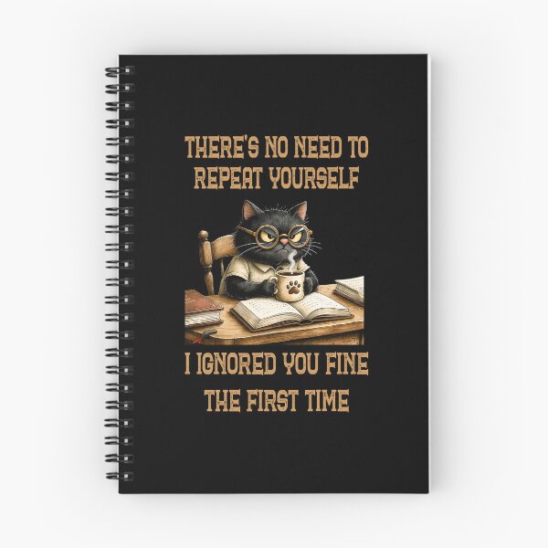 Item preview, Grumpy Black Cat Scholar "I Ignored You Fine The First Time" Funny Sarcastic Quote designed and sold by MaciejRudzinsky.