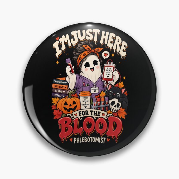 Item preview, I'm Just Here For The Blood Funny Halloween Phlebotomist designed and sold by Ridaelb.