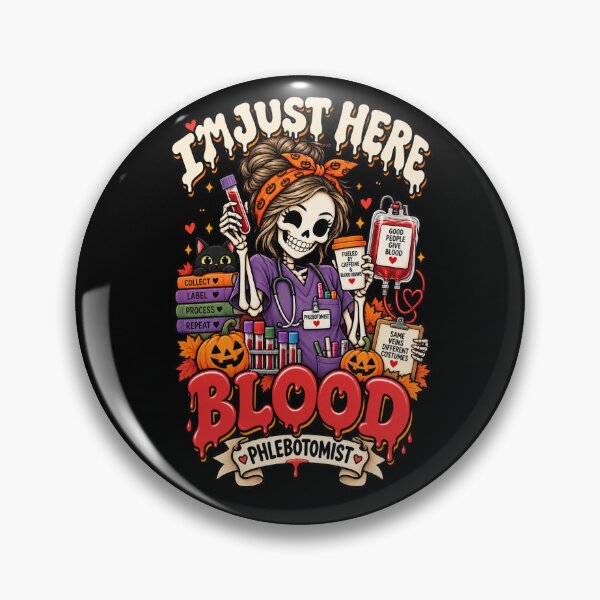 Item preview, I'm Just Here For The Blood Skeleton Phlebotomist Halloween designed and sold by Ridaelb.