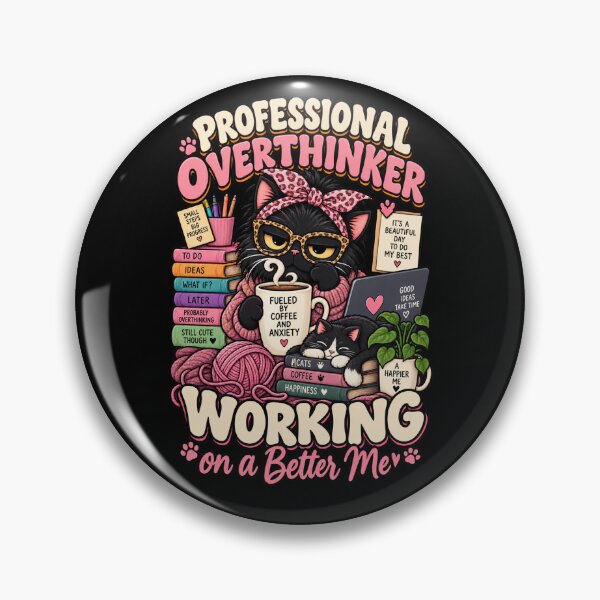 Item preview, Professional Overthinker Working On A Better Me Funny Black Cat designed and sold by Ridaelb.