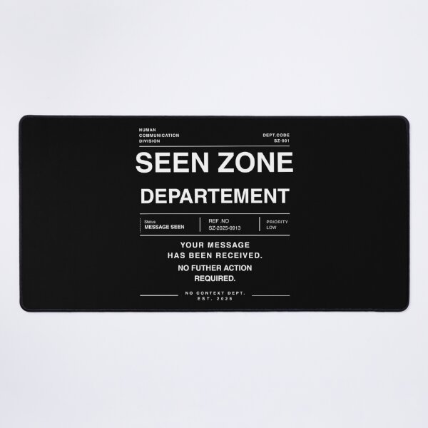 Item preview, Seen Zone Department – Funny Ghosting and Message Seen Typography designed and sold by nocontextdept.