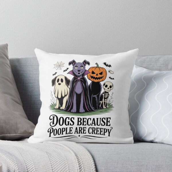 Item preview, Dogs Because People are Creepy Spooky Dog Halloween  designed and sold by ZACK ART.
