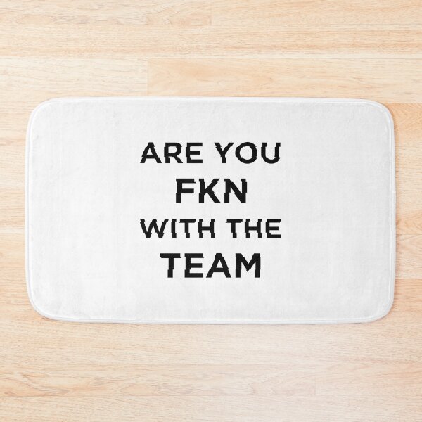 Item preview, Are You Messing With The Team Bold Graphic Design designed and sold by IseeRobots.