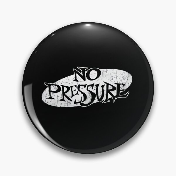Item preview, THE NO PRESSURE designed and sold by LSDComeseuram.