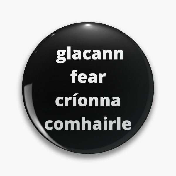 Item preview, Glacann fear críonna comhairle (a wise man accepts advice) - Minimalist Black & White Text Design designed and sold by fishpressink.