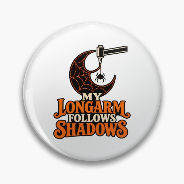 Item preview, My Longarm Follows Shadows Quilter Pun designed and sold by UrbanCanvvas.