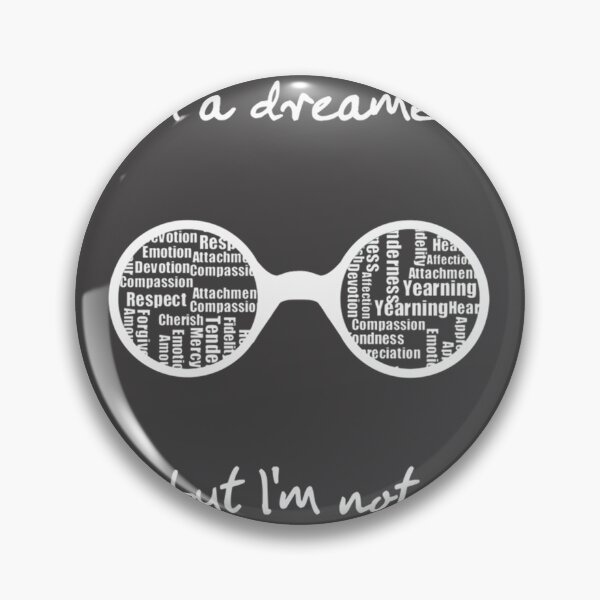 Item preview, You May Say I'm a Dreamer Inspirational Quote Design designed and sold by Di-Stefano-Art.