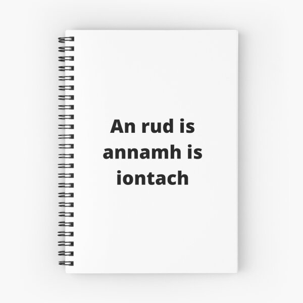 Item preview, An rud is annamh is iontach (Whats seldom is wonderful) - Minimalist Black Text Design designed and sold by fishpressink.