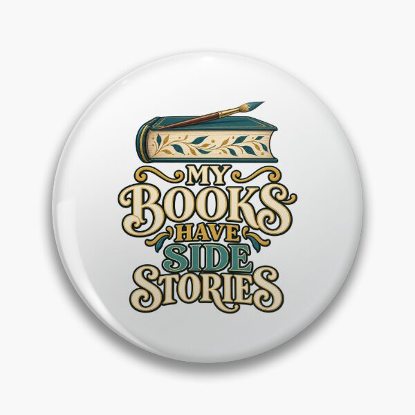 Item preview, My Books Have Side Stories Book Painter Pun designed and sold by UrbanCanvvas.
