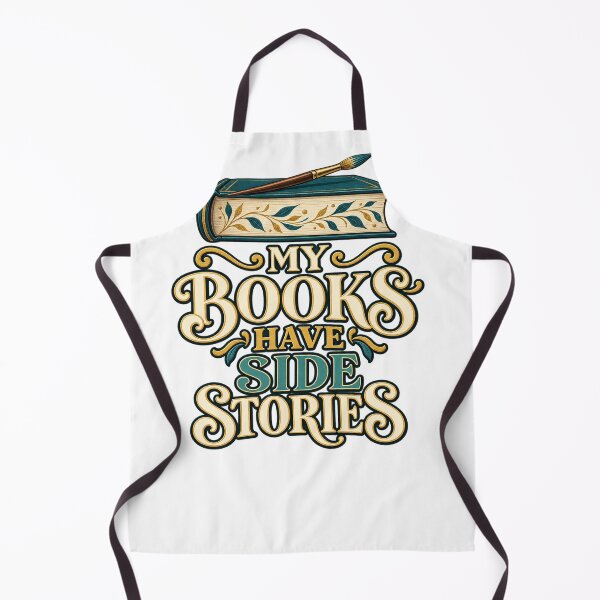 Item preview, My Books Have Side Stories Book Painter Pun designed and sold by UrbanCanvvas.