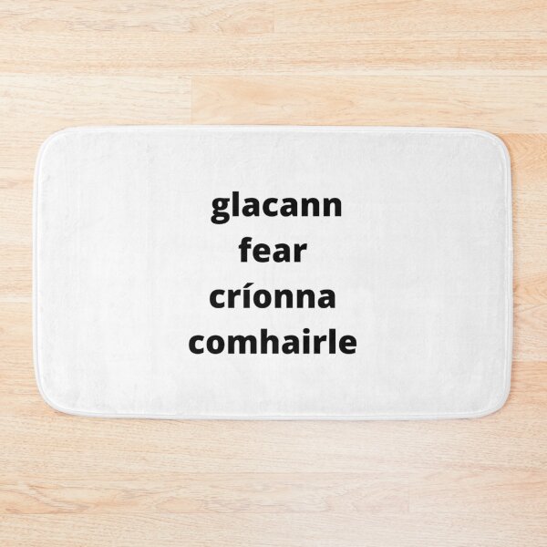 Item preview, Glacann fear críonna comhairle (a wise man accepts advice) - Minimalist Black Text Design designed and sold by fishpressink.