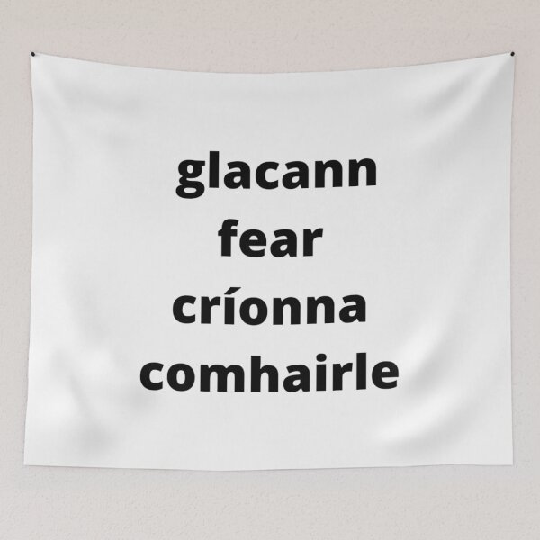 Item preview, Glacann fear críonna comhairle (a wise man accepts advice) - Minimalist Black Text Design designed and sold by fishpressink.