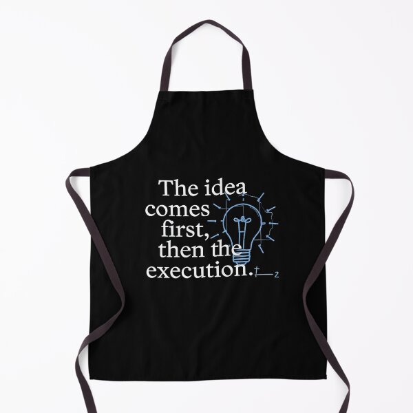 Item preview, The Idea Comes First Then The Execution designed and sold by ThePrintArt.