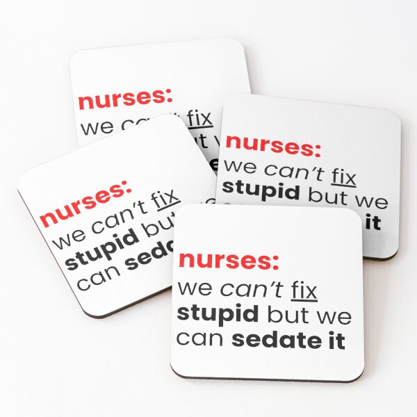 Item preview, Nurses We Can't Fix Stupid Funny Nurse Quote Gift designed and sold by manu446jk.
