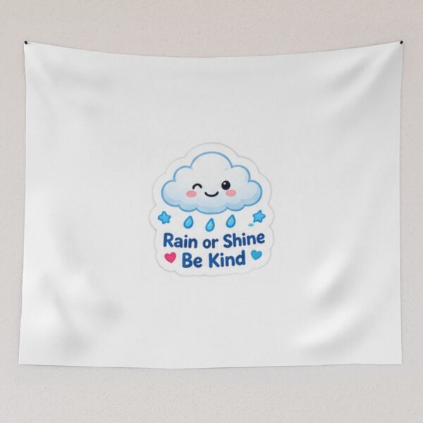 Item preview, Rain or Shine Be Kind Cute Weather designed and sold by LearnFunStore.