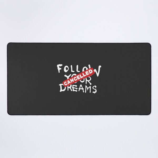 Item preview, Banksy Quote Follow Your Dreams Cancelled Cynical Graffiti Text on Black Background High Quality Design designed and sold by richard143.