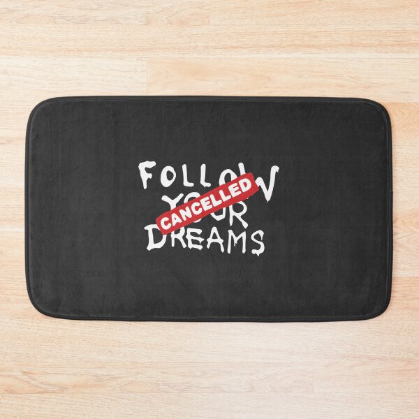 Item preview, Banksy Quote Follow Your Dreams Cancelled Cynical Graffiti Text on Black Background High Quality Design designed and sold by richard143.