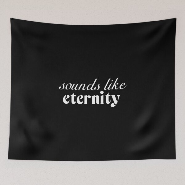 Item preview, Sounds like eternity designed and sold by SpilloDesign.