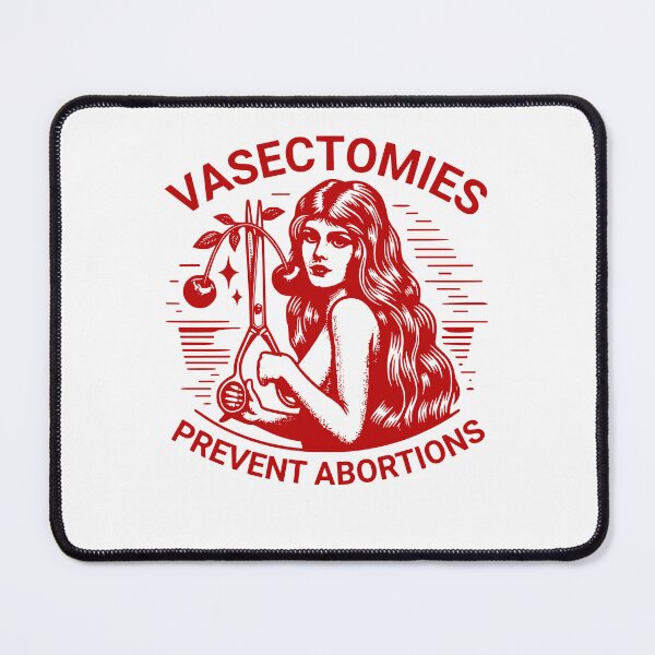 Item preview, Vasectomies Prevent Abortions - Pro Choice Reproductive Rights designed and sold by Glow-Paw-Studio.