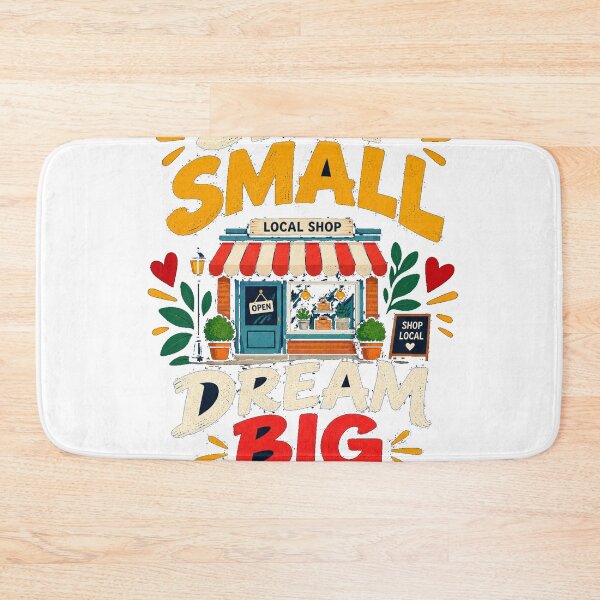 Item preview, Shop Small Dream Big Local Business designed and sold by Design Sounds Studio.