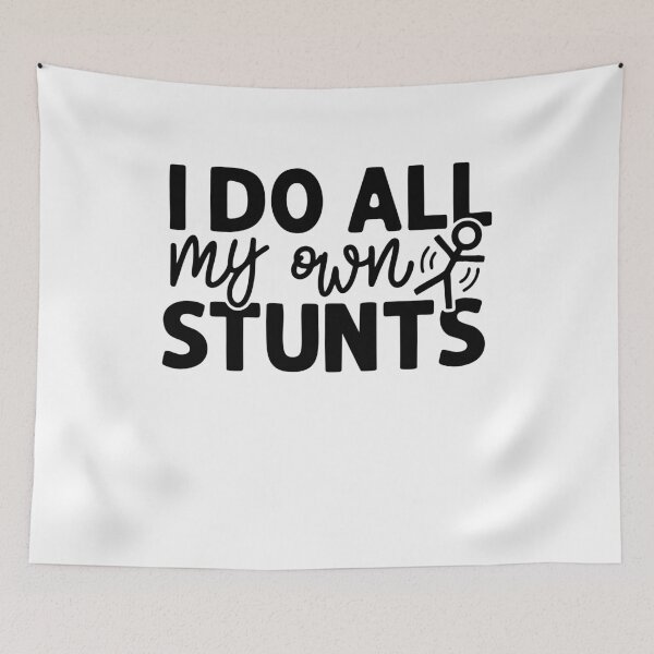 Item preview, I Do All My Own Stunts designed and sold by gunaone-design.