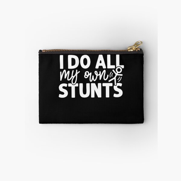 Item preview, I Do All My Own Stunts designed and sold by gunaone-design.