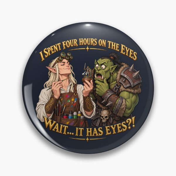 Item preview, I Spent Four Hours on the Eyes - Miniature Painting RPG designed and sold by WUSCHELWORKS.