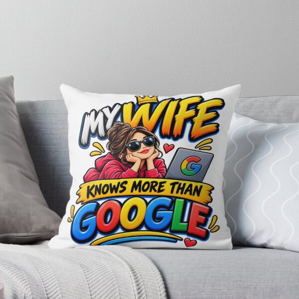 Item preview, My Wife Knows More Than Google designed and sold by Design Sounds Studio.