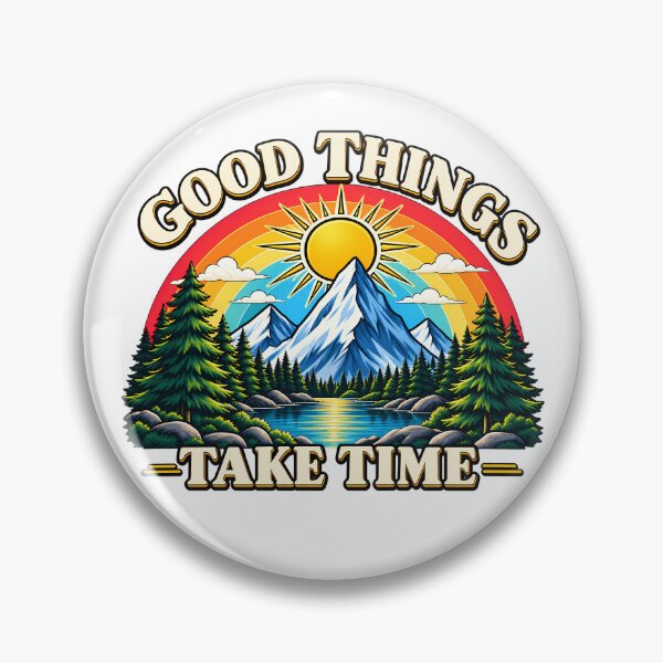 Item preview, Good Things Take Time designed and sold by RetroOddity.
