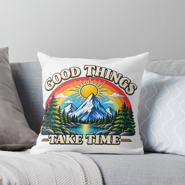Item preview, Good Things Take Time designed and sold by RetroOddity.