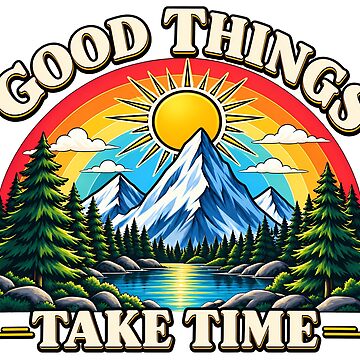 Artwork thumbnail, Good Things Take Time by RetroOddity