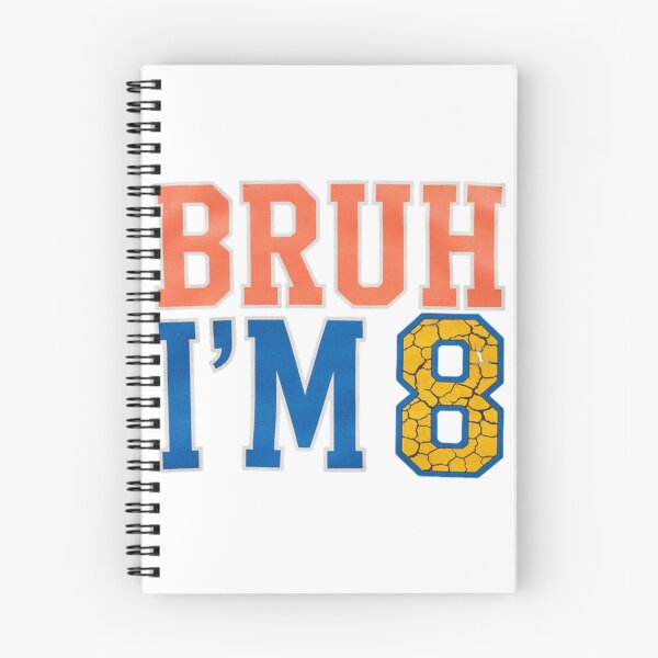 Item preview, Funny Gift Birthday Bruh It's My 8th Birthday I'm 8 Year Old Birthday designed and sold by JosueGon.