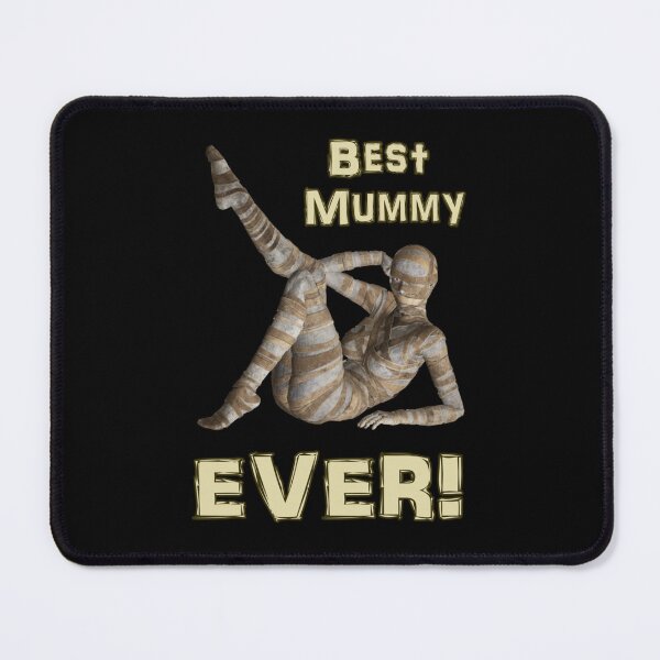 Item preview, Best Mummy Ever - Yummy Mummy Egyptian Theme   designed and sold by Susan Nagle.