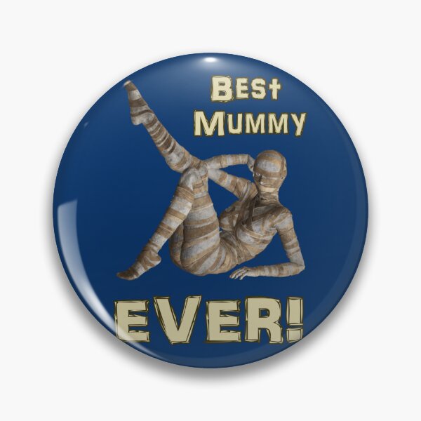 Item preview, Best Mummy Ever - Yummy Mummy Egyptian Theme   designed and sold by Susan Nagle.