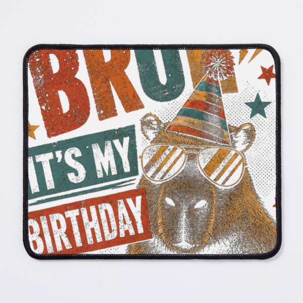 Item preview, Funny Gift Bruh It's My Birthday Funny Celebration Birthday Gift designed and sold by JosueGon.