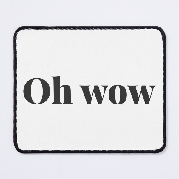 Item preview, Oh wow: minimal text, humorous context designed and sold by LoveofLemons.