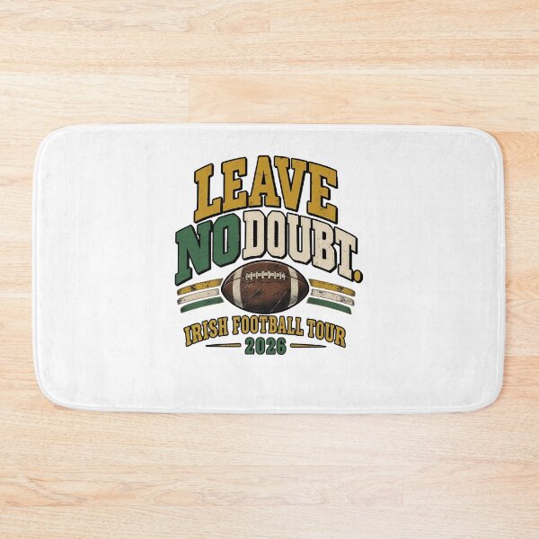 Item preview, Leave No Doubt Irish Football Tour 2026 designed and sold by ostenlee.