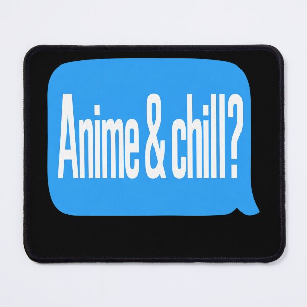 Item preview, Anime and Chill designed and sold by CharlieBurrell.
