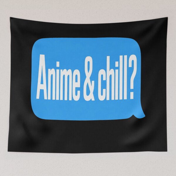 Item preview, Anime and Chill designed and sold by CharlieBurrell.