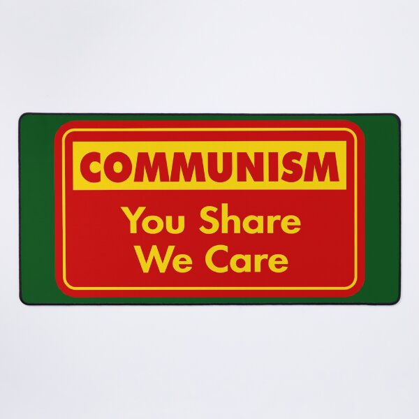 Item preview, Communism: You Share, We Care designed and sold by Karate Octopus.