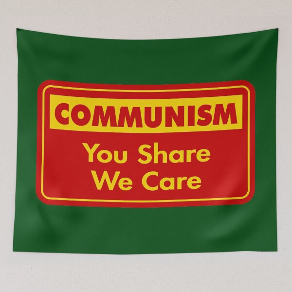 Item preview, Communism: You Share, We Care designed and sold by Karate Octopus.
